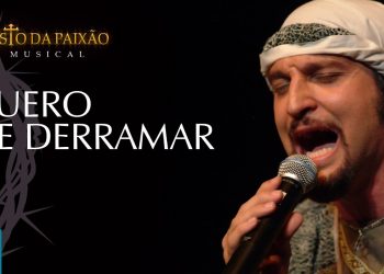PG – Quero Me Derramar (Ao Vivo) – DVD O Cristo da Paixão