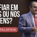 Pastor Silas Malafaia – Confiar em Deus ou nos homens?