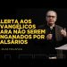 Pastor Silas Malafaia- Alerta aos evangélicos para não serem enganados por falsários