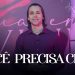 Você Precisa Crer – Água Em Vinho – David Augusto