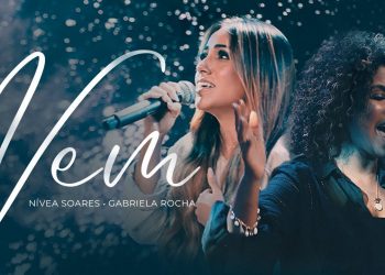 VEM – NÍVEA SOARES + GABRIELA ROCHA | AO VIVO