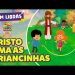 Cristo Ama as Criancinhas – 3 Palavrinhas – Libras Volume 7
