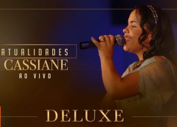 Atualidades | Cassiane Ao Vivo – Deluxe #Shorts