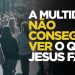 A MULTIDÃO NÃO CONSEGUE VER A OBRA QUE DEUS FEZ NA SUA VIDA | SILAS MALAFAIA – MOTIVACIONAL