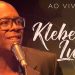 Kleber Lucas (Ao Vivo) – Completo
