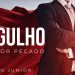 CULTO ONLINE – Orgulho, o maior de todos os pecados – Paulo Junior