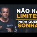 NÃO HÁ LIMITES PARA QUEM SONHA – Pastor Silas Malafaia