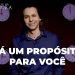 Há Um Propósito Para Você – Os Trabalhadores Da Última Hora | David Augusto