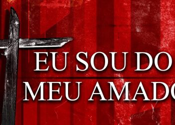 Eu Sou do Meu Amado – Paulo Junior