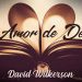 O Amor de Deus – David Wilkerson