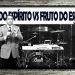 Dons do Espírito vs Fruto do Espírito – Paulo Junior