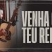 Fernandinho | Venha O Teu Reino (Música Inédita)