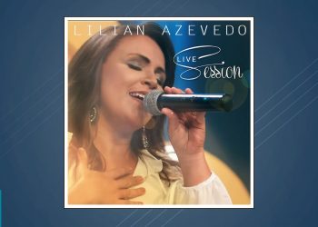 Lilian Azevedo – Live Session (CD COMPLETO)