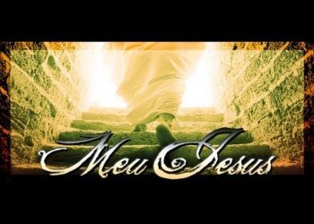 O Meu Jesus – Paulo Junior