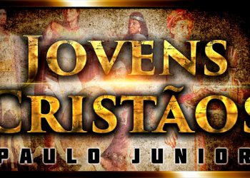 JOVENS CRISTÃOS – TREMENDO! – Paulo Junior (Legendado)