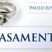 CASAMENTO – Paulo Junior