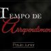 TEMPO DE ARREPENDIMENTO – Paulo Junior
