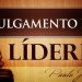 O Julgamento dos Líderes – Paulo Junior