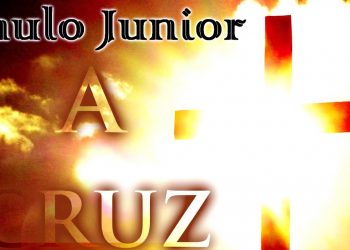 A Cruz – Paulo Junior