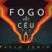 Fogo do Céu – Paulo Junior