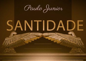 Santidade – Paulo Junior