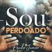 Sou Perdoado – Paulo Junior