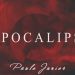 Apocalipse – Paulo Junior