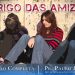 O Perigo Das Amizades – Paulo Junior