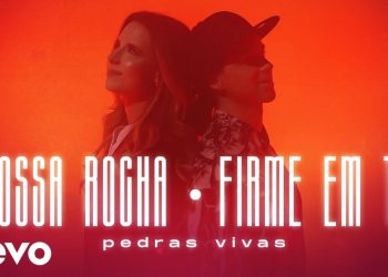Pedras Vivas – Nossa Rocha / Firme Em Ti