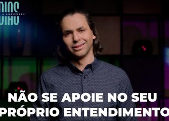 Não Se Apoie No Seu Próprio Entedimento | EP.7 Devocional Combatendo a Ansiedade – David Augusto