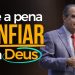 VALE A PENA CONFIAR EM DEUS – Pastor Silas Malafaia