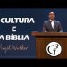 A Cultura Caída e a Bíblia – Virgil Walker