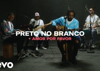 Preto No Branco – + Amor Por Favor (Live Performance) | Vevo