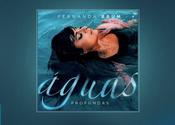 Fernanda Brum – Águas Profundas (CD COMPLETO)