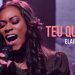 Elaine Martins – Teu Querer (Ao Vivo)
