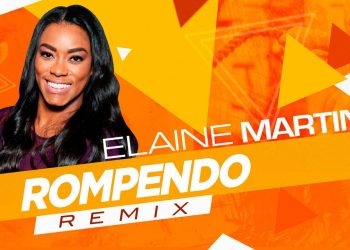 Elaine Martins – Rompendo – Templo Fit Remix