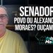 SENADORES! Povo ou Alexandre de Moraes? Ouçam Lula!