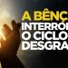 A BÊNÇÃO INTERROMPE O CICLO DA DESGRAÇA | SILAS MALAFAIA – MOTIVACIONAL