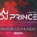 DJ Prince – Pintor do Mundo – Louvorzão Remix (Ao Vivo)