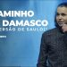 No Caminho Para Damasco (A Conversão De Saulo) | David Augusto