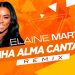 Elaine Martins – Minha Alma Canta – Templo Fit Remix