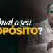 QUAL O SEU PROPÓSITO? – Pastor Silas Malafaia