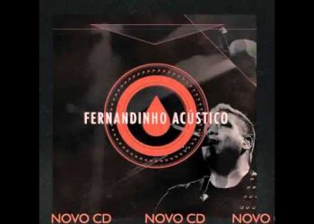 FERNANDINHO ACÚSTICO – NOVO CD [PREVIEW FAIXA “FAZ CHOVER”]