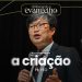 CONHECENDO O EVANGELHO: A CRIAÇÃO – LIVE – Livres Church – Pr. Yeo