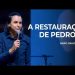 A Restauração De Pedro – David Augusto