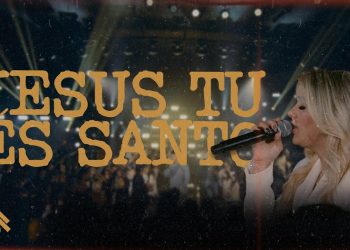 Jesus Tu És Santo (Ao Vivo) | CASA Worship