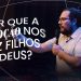 POR QUE A ADOÇÃO NOS FAZ FILHOS DE DEUS? – LIVE – Livres Church – Daniel Cezário