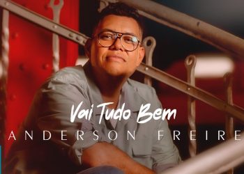 Anderson Freire – Vai Tudo Bem (Clipe Oficial MK Music)
