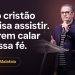 Todo cristão precisa assistir. Querem calar a nossa fé!