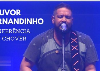 Louvor – Fernandinho – Conferência Faz Chover – Curitiba
